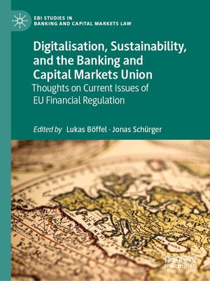 cover image of Digitalisation, Sustainability, and the Banking and Capital Markets Union